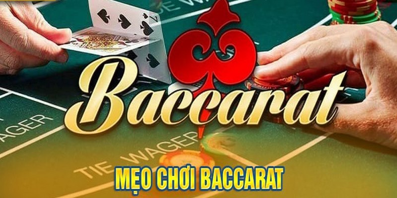 Mẹo chơi Baccarat