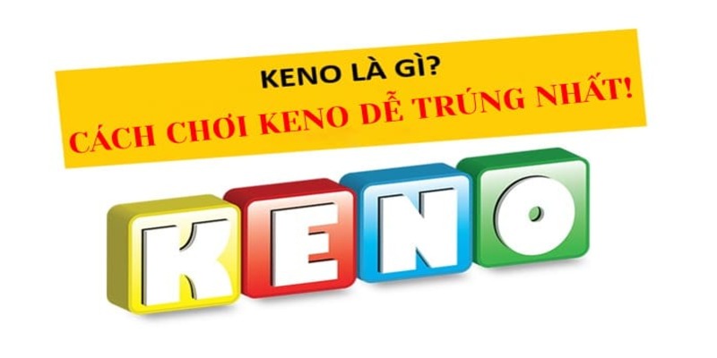 Kinh nghiệm chơi Keno